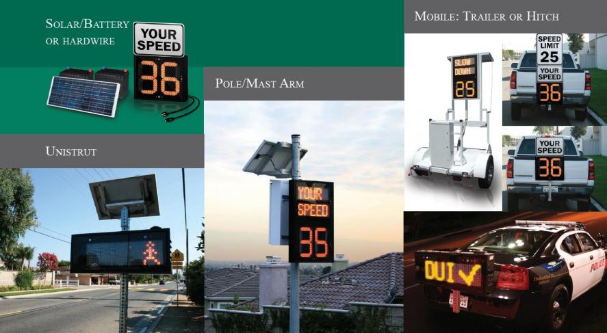 Power options: Solar/battery or Hardwire (120 or 240).  Mounting: Unistrut, Pole/mast arm, Mobile Trailer or Hitch-mount.